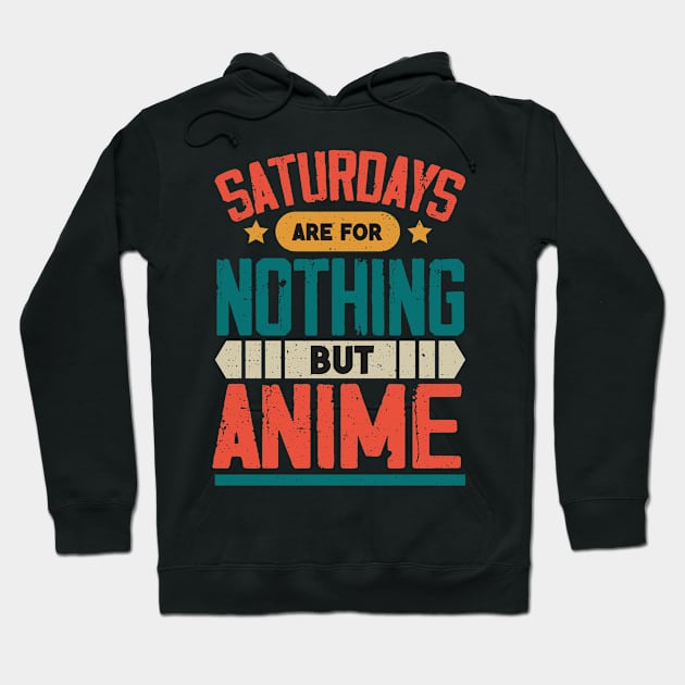 The Best Saturday quotes and Sayings Hoodie by JohnRelo